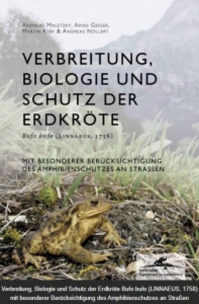 Verbreitung, Biologie und Schutz der Erdkröte Bufo bufo